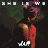 War Lyrics She Is We