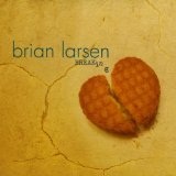 Breaking Lyrics Brian Larsen