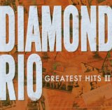 Greatest Hits Lyrics Diamond Rio