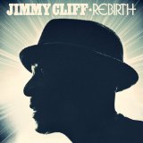 Rebirth Lyrics Jimmy Cliff