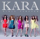 Girls Forever Lyrics Kara