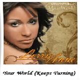 Your World (Keeps Turning) Single 2010 Lyrics Lorrie Anne Matthews