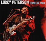 Travelin' Man Lyrics Lucky Peterson