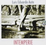 Intemperie Lyrics Luis Eduardo Aute