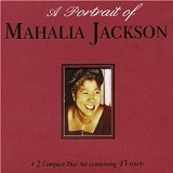 PORTRAIT OF MAHALIA JACKSON Lyrics Mahalia Jackson
