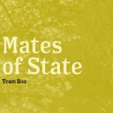 Team Boo Lyrics Mates of State