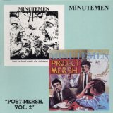 Post Mersh Vol 2 Lyrics Minutemen