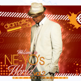 Welcome To Ne-yo's World Vol. 2 (Mixtape) Lyrics Ne-Yo