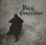 Incarcerated Lyrics Pain Confessor
