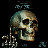 Phuck Yo Favorite Rapper (Mixtape) Lyrics Pha'Tal