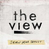 Seven Year Setlist Lyrics The View