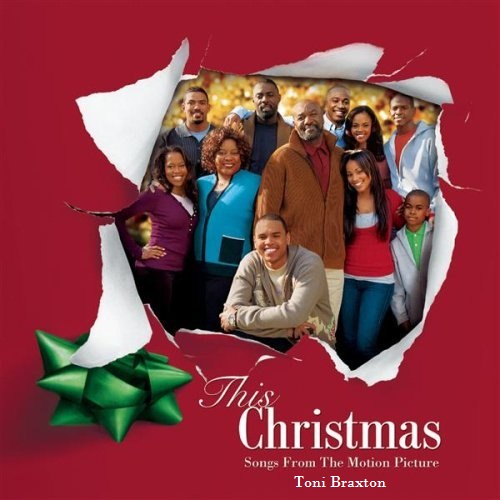 This Christmas-Songs From The Motion Picture Lyrics Toni Braxton