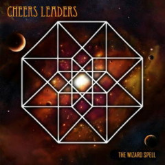 The Wizard Spell Lyrics Cheers Leaders