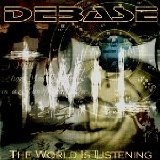The World Is Listening Lyrics Debase