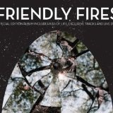 Friendly Fires Lyrics Friendly Fires