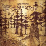 Gem State (EP) Lyrics Karen Dahlstrom