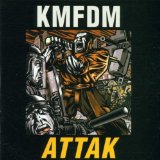 Attak Lyrics KMFDM