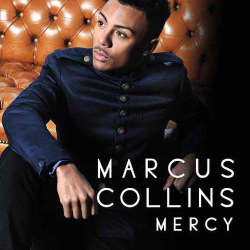 Mercy (Single) Lyrics Marcus Collins