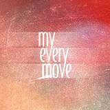 Breathless (Single) Lyrics My Every Move