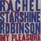 My Pleasure Lyrics Rachel Starshine Robinson