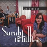 A Lifetime Worth of Sin Lyrics Sarah And The Tall Boys