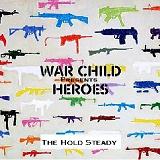 War Child Presents Heroes Lyrics The Hold Steady