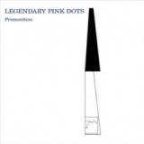 Premonition Reissue Lyrics The Legendary Pink Dots