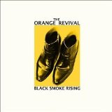 Black Smoke Rising Lyrics The Orange Revival