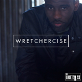 Wretchercise (Mixtape) Lyrics Wretch 32
