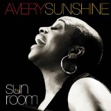 The SunRoom Lyrics Avery Sunshine