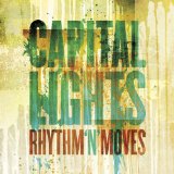 Rhythm 'N' Moves Lyrics Capital Lights
