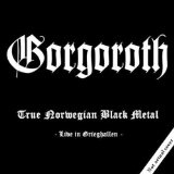 True Norwegian Black Metal Lyrics Gorgoroth
