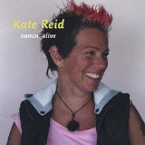 Comin' Alive Lyrics Kate Reid