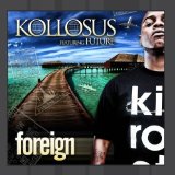 Foreign Lyrics Kollosus