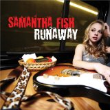 Runaway Lyrics Samantha Fish