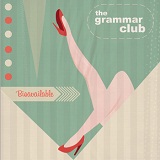 Bioavailable Lyrics The Grammar Club