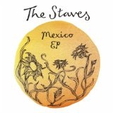 Mexico (EP) Lyrics The Staves