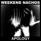 Apology Lyrics Weekend Nachos