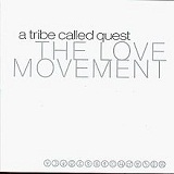 Love Movement Lyrics A Tribe Called Quest