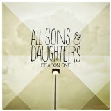 Season One Lyrics All Sons & Daughters