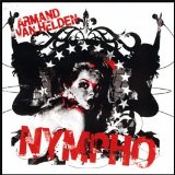 Nympho  Lyrics Armand Van Helden
