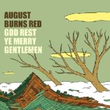 God Rest Ye Merry Gentlemen (Single) Lyrics August Burns Red