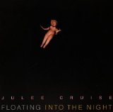 Floating Into The Night Lyrics Cruise Julee