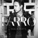 Walkways Lyrics Farro