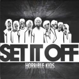 Horrible Kids (EP) Lyrics Set It Off