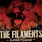 Land of Lions Lyrics The Filaments