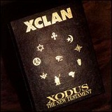Xodus: The New Testament Lyrics X-Clan