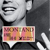 A Paris 1948 49 Lyrics Yves Montand