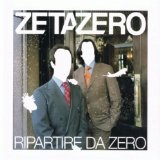 Ripartire Da Zero Lyrics ZetaZero