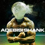 This Is the Third Album of a Band Called Adebisi Shank Lyrics Adebisi Shank